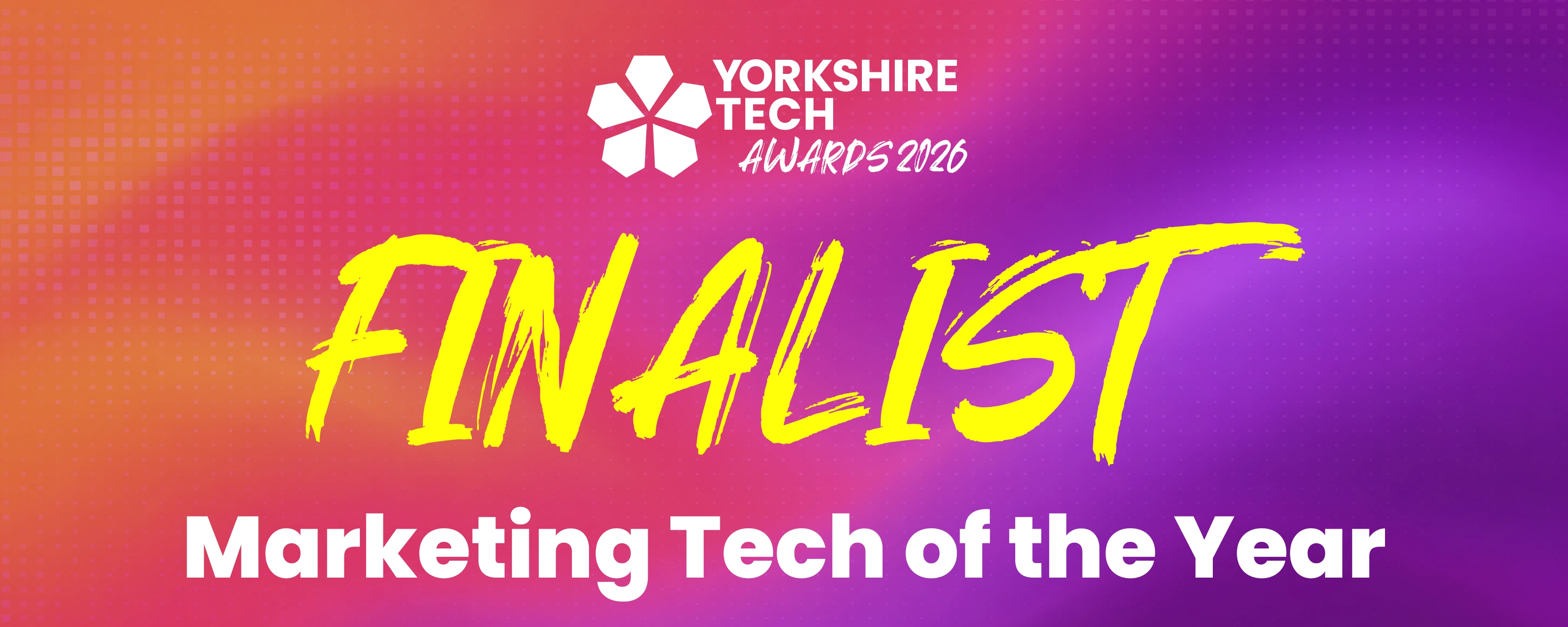 Official Yorkshire Tech Awards 2026 finalist graphic for Marketing Tech of the Year